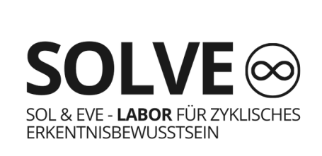 SOLVE - Sol & Eve - Labor für zyklisches Erkenntnisbewusstsein