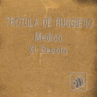 Trotula de Ruggiero - Medico - XI Secolo Trotula de Ruggiero - Medico - XI Secolo